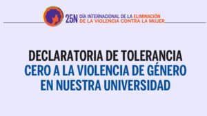 UNAM hace declaratoria de tolerancia cero a la violencia de género