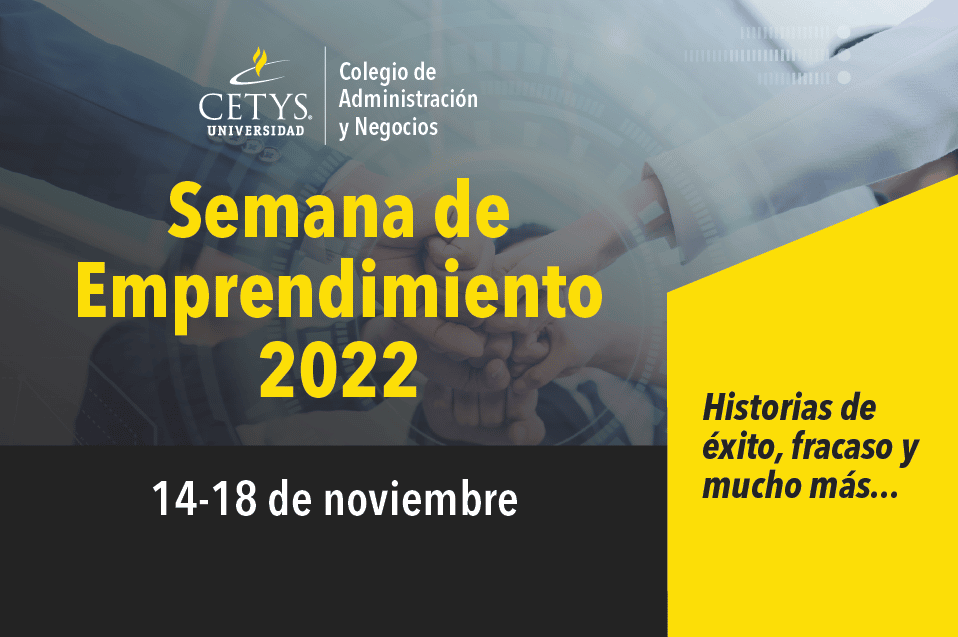 Cetys Universidad Organiza Semana Del Emprendimiento 2022 En Mexicali