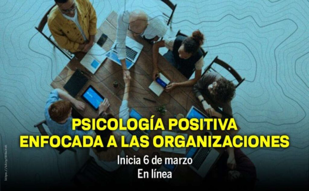 UNAM ofrece diplomado en psicología positiva
