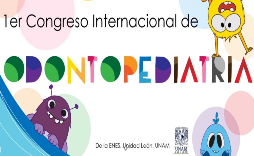 UNAM realizará su primer congreso internacional de Odontopediatría en León