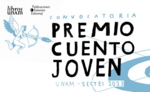 ¿Cómo me inscribo al Premio de Cuento Joven UNAM-SECTEI 2023?