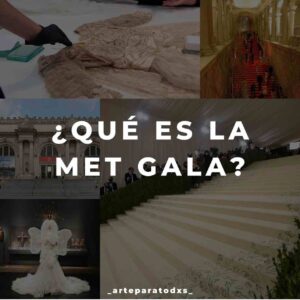 ¿Qué es la MET gala? arte para todos