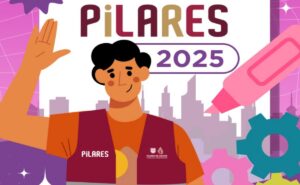 PILARES 2025: requisitos para la chamba de 12 mil 500 pesos