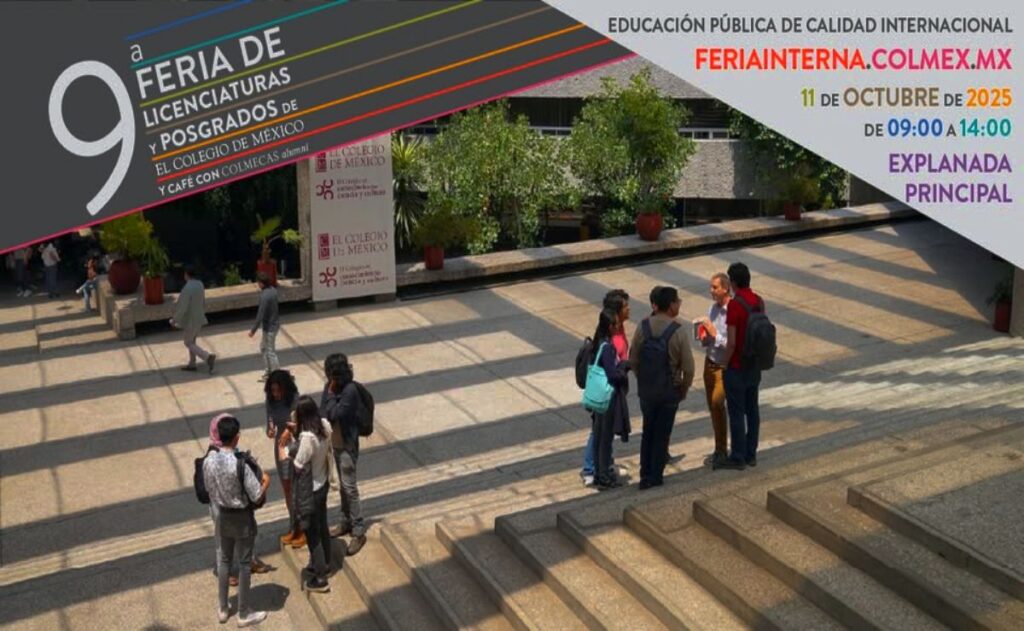 Colmex: ¿qué habrá en la 9a Feria de Licenciaturas y Posgrados?