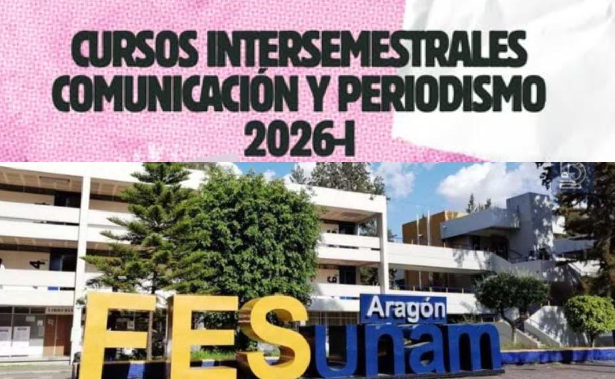 FES Aragón abre cursos intensivos de Comunicación y Periodismo; cómo inscribirte