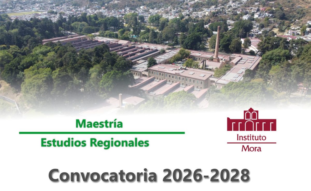 como_postularse_a_la_maestria_en_estudios_regionales_del_instituto_mora